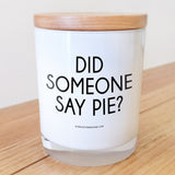 Did someone say Pie? Candle