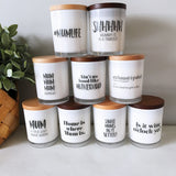 Ain't no hood like motherhood Candle