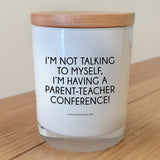 I'm not talking to myself....