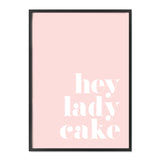 Hey Lady Cake
