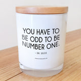 You have to be odd to be Number One Candle