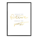 Inhale The Future Faux Gold
